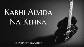 Download lagu Kabhi Alvida Na Kehna Unplugged Karaoke With Lyrics | Sonu Nigam | DarkSun Productions mp3