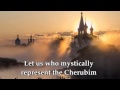 Cherubic Hymn -  Russian (English Subtitles)