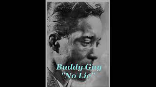 ■ Buddy Guy - &quot; No Lie &quot;