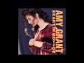 Amy Grant - I Will Remember You
