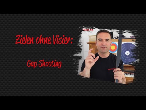Zielen ohne Visier 3: Gap Shooting mit der Pfeilspitze