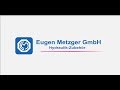 Eugen Metzger GmbH Hydraulik-Zubehör Imagefilm