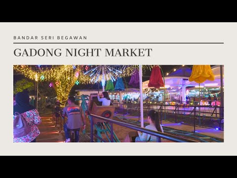 A Night at Gadong Market – Brunei’s Tourist Hotspot!