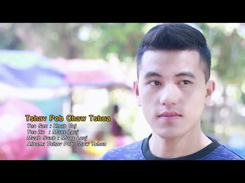 NEW SONG 2018 Muas Lauj -Tshav pob chaw tshua FULL SONG