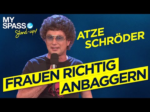 Frauen richtig anbaggern | Atze Schröder