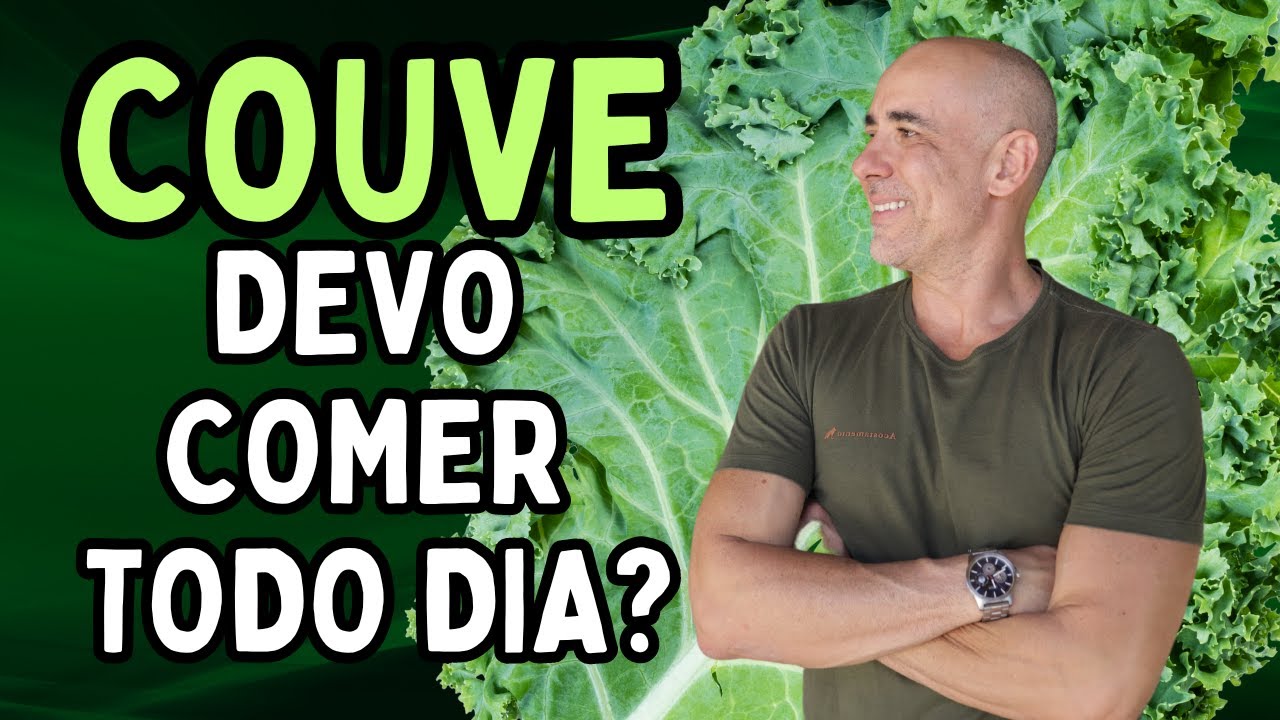 COUVE. BENEFÍCIOS E QUEM JAMAIS PODE COMER  | Dr Dayan Siebra