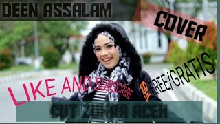 Download lagu Ramadan Edition ~ Deen Assalam ~ Cover Cut Zuhra Aceh mp3