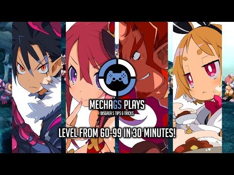 Disgaea 5 Tips & Tricks - Level from 60 - 99 in 30 Minutes!