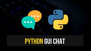 Simple GUI Chat in Python