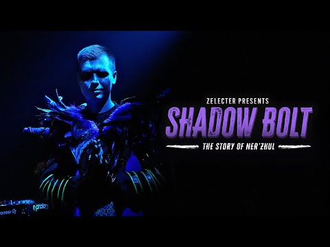 ZELECTER pres. SHADOW BOLT: The Story of Ner'zhul (2025)