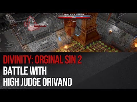 Divinity: Original Sin 2 - Battle with High Judge Orivand