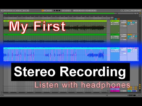 My FIRST Stereo Recording (Listen w/ headphones)