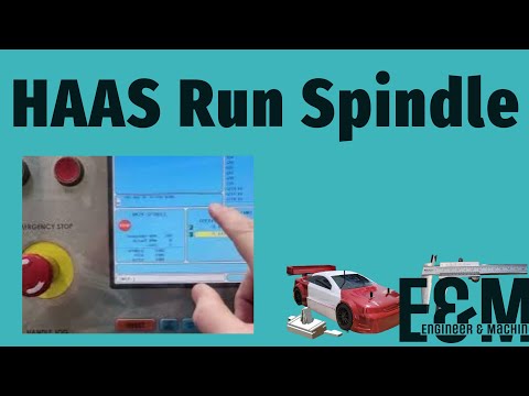 HAAS TL1 Tutorial: Mastering Spindle Operation for Precise Machining