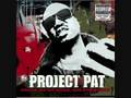 Project Pat -- You know the Biss