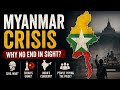 Myanmar Crisis Explained Simply Coup Civil War China India 2026