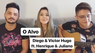 Diego & Victor Hugo - O Alvo ft. Henrique & Juliano (cover Isa Guerra part. Vitor e Guilherme)