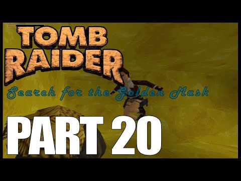 Search for the Golden Mask TRLE Playthrough - Part 20