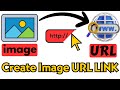 How to Create a URL for an Image | How to Create a URL for an Image for Free