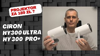 Dwa Projektory Ciron HY300 – Pro czy Ultra? Recenzja i Różnice