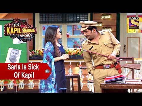 Sarla Is Sick Of Kapil - The Kapil Sharma Show