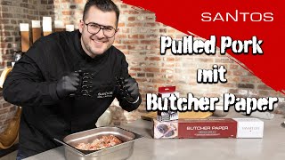 SANTOS Pulled Pork Rezept | Butcher Paper von SANTOS für Gasgrills und Holzkohle und Smoker