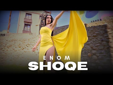 ENOM - SHOQE (Official Video)