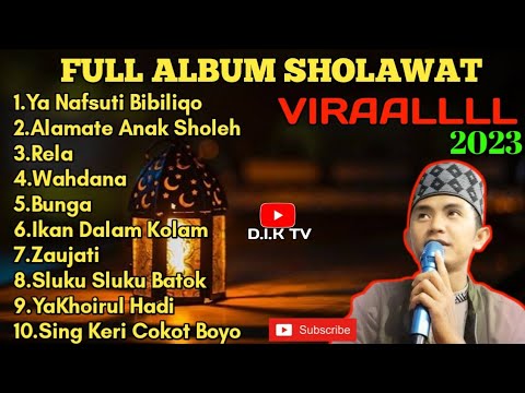 FULL ALBUM SHOLAWAT VIRALL❗|| Ya Nafsuti || Mas Kafa || Terbaru 2023