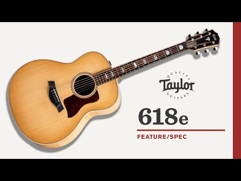 Taylor | 618e | Feature/Spec