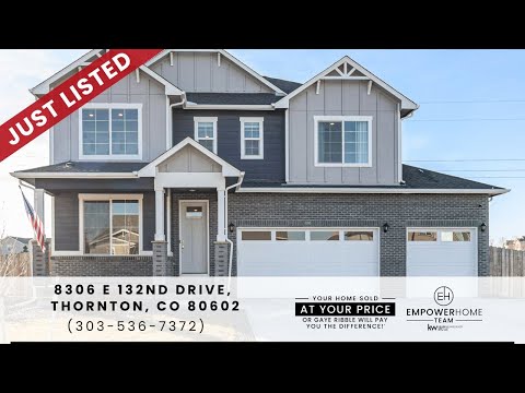 8306 E 132nd Drive, Thornton, CO 80602 EmpowerHome Team (303) 536-7372