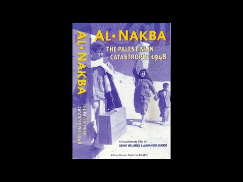 Al Nakba: The Palestinian Catastrophe 1948