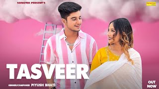 Tasveer - Piyush Bhati  Nikita Sharma  New Haryanv