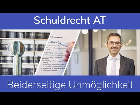 Schuldrecht AT: Beiderseitige Unmöglichkeit