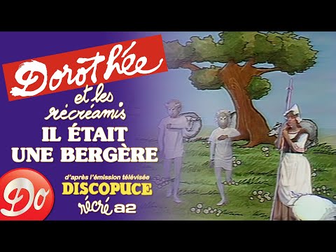Dorothée et les récréamis - Il était une bergère | Discopuce | LE JARDIN DES CHANSONS