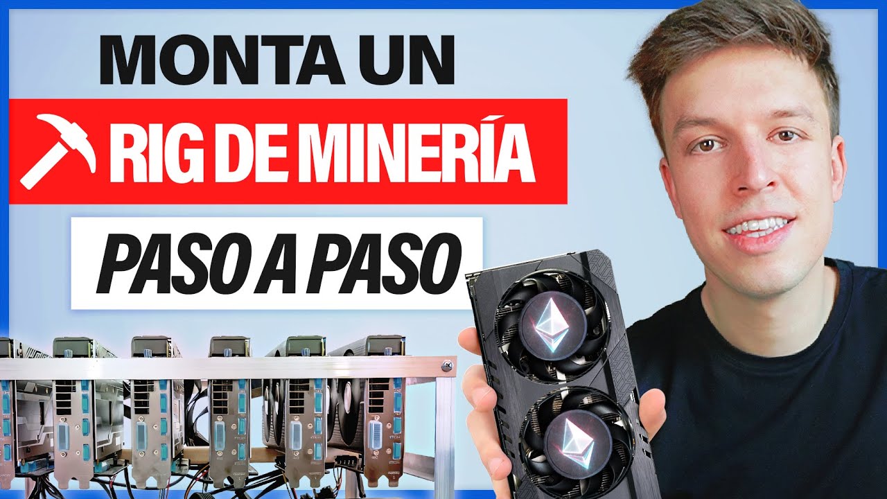 Cómo Montar Un Rig Para Minar Criptomonedas