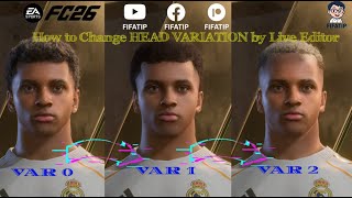 How to Change HEAD VARIATION by Live Editor — Get Multiple Facemod Versions for One HEAD ID - EAFC26