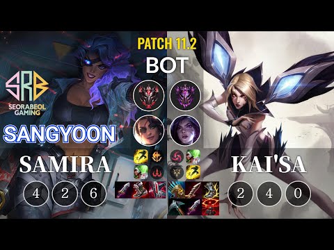 SRB Sangyoon Samira vs Kai'Sa Bot - KR Patch 11.2
