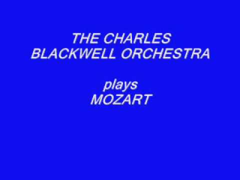 THE CHARLES BLACKWELL ORCHESTRA  plays MOZART