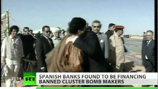 Cluster Busted: The Banks behind banned &#39;killer bombs&#39; in Libya?