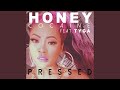 Pressed (feat. Tyga)
