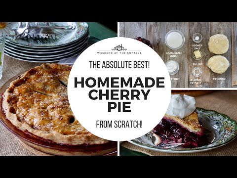 The absolute best HOMEMADE CHERRY PIE!