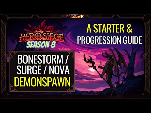 Bone Storm/Nova/Surge Demonspawn - Starter & Progression Guide | Hero Siege Season 8