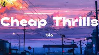 Download lagu Sia - Cheap Thrills (Lyrics) mp3