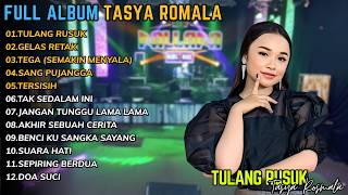 Download lagu FULL ALBUM TASYA ROSMALA TERBARU || GELAS RETAK - TULANG RUSUK - TEGA(SEMAKIN MENYALA) mp3