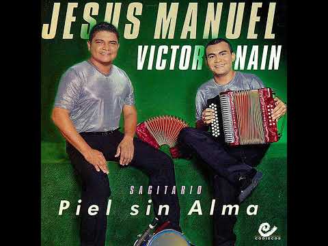 Olvida mi pasado - Jesús Manuel y Victor Naín 