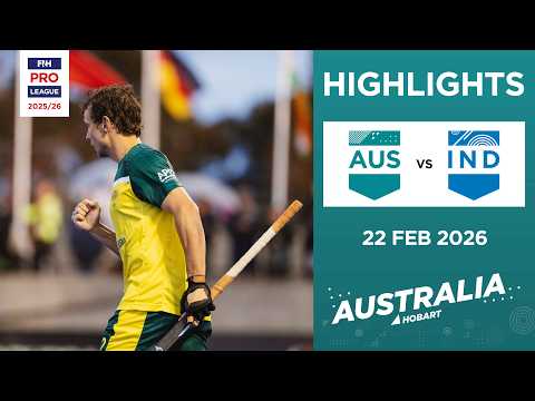 Australia vs India (M) | Full Highlights | FIH Hockey Pro League 2025-26 | 22 February 2026