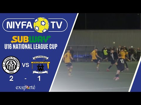 NIYFA TV LIVE - U16 National League Cup - St. Oliver Plunkett FC v H & W Welders (22/11/2024)