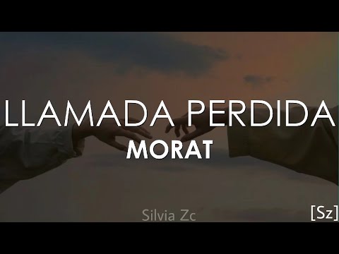 Morat - Llamada Perdida (Letra)