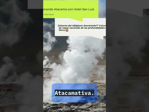 Géiseres del Altiplano Atacameño | Hotel San Luis Copiapó #Shorts