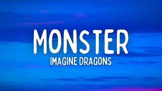 Imagine Dragons - Monster (Lyrics)