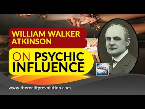 William Walker Atkinson Psychic Influence